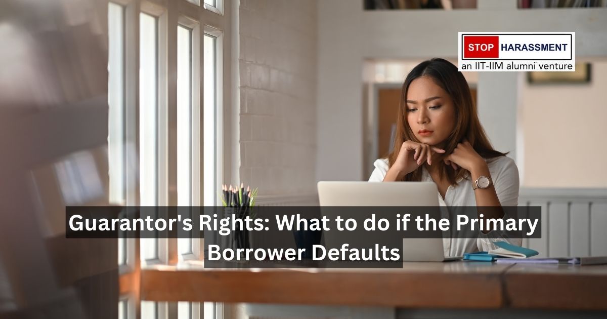 Guarantor's Rights: What to Do if the Primary Borrower Defaults